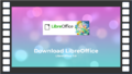 05 LO - Film - Download LibreOffice.png